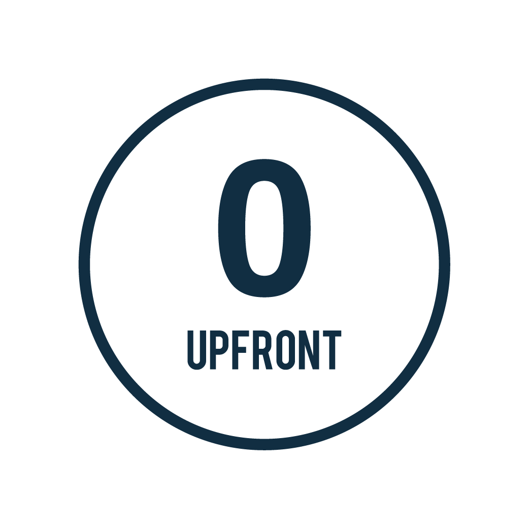 Zero Upfront Fees